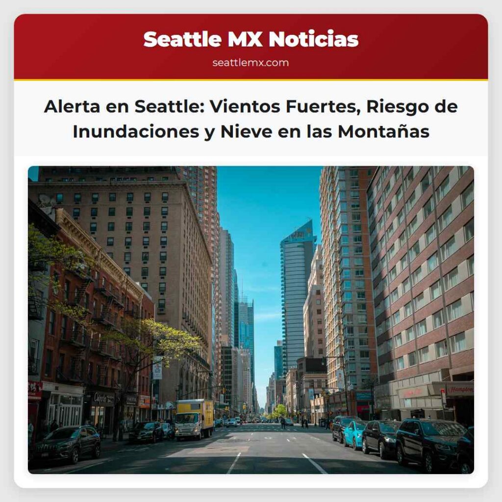 Alerta en Seattle: Vientos Fuertes, Riesgo de