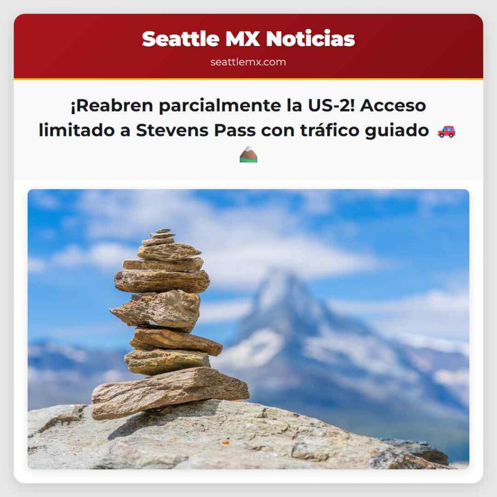 ¡Reabren parcialmente la US-2! Acceso limitado a