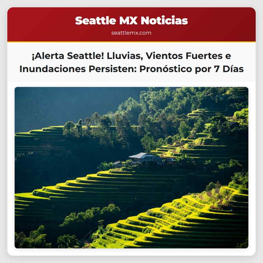 ¡Alerta Seattle! Lluvias, Vientos Fuertes e