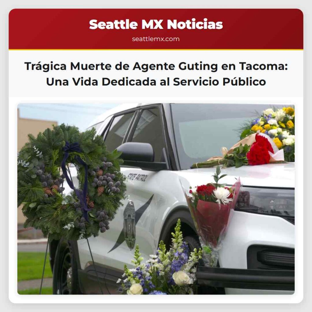 Trágica Muerte de Agente Guting en Tacoma: Una