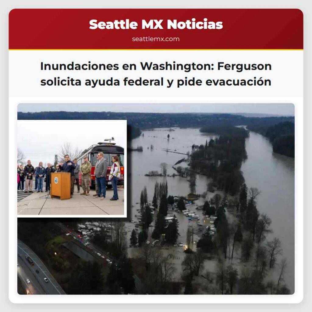 Inundaciones en Washington: Ferguson solicita