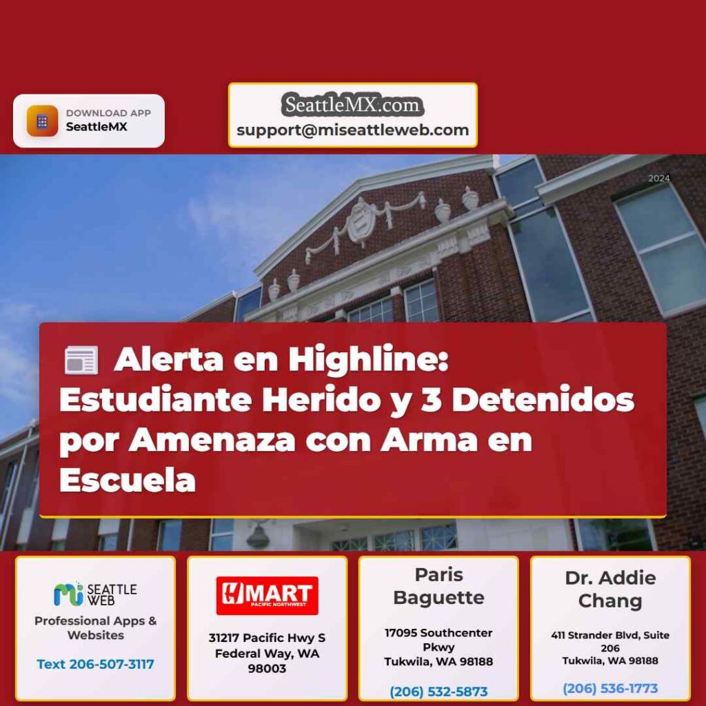 Noticias De Seattle 3 Alerta en Highline: Estudiante Herido y 3