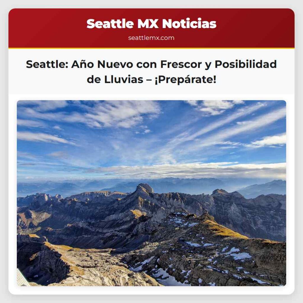 Seattle: Año Nuevo con Frescor y Posibilidad de