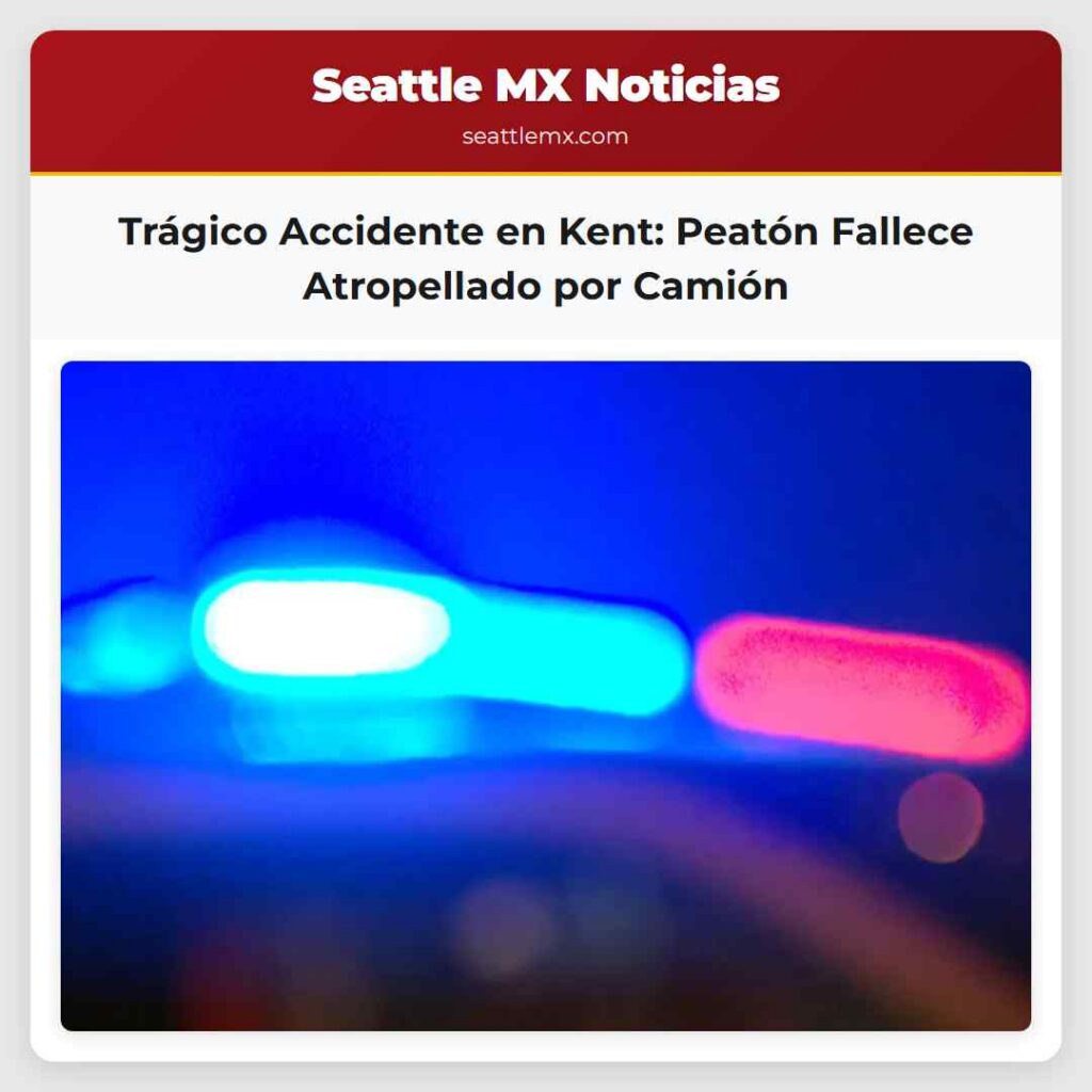 Trágico Accidente en Kent: Peatón Fallece