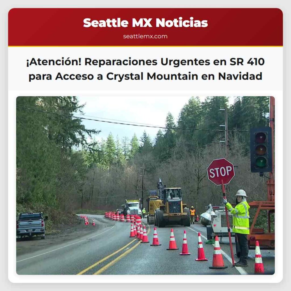 ¡Atención! Reparaciones Urgentes en SR 410 para