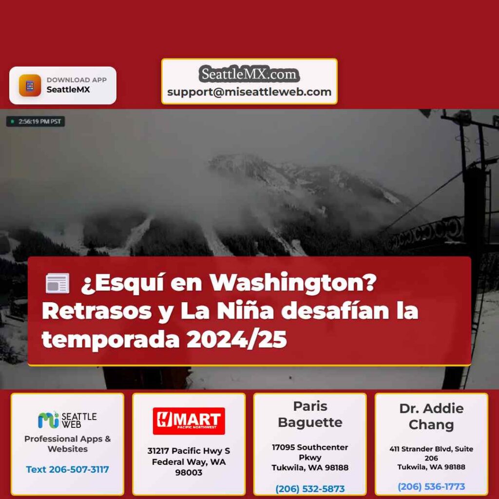 ¿Esquí en Washington? Retrasos y La Niña desafían