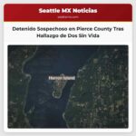 Detienen a Sospechoso en Pierce County Tras el Hallazgo de Dos Personas Sin Vida