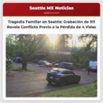 Conflicto Familiar Precede Tragedia en Mercer Island e Issaquah Revelada Grabación de Llamada al 911