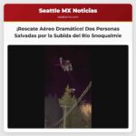 Rescatan a Dos Personas Atrapadas por la Subida del Río Snoqualmie en Fall City