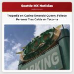 Trágica muerte en el Casino Emerald Queen tras una caída en Tacoma