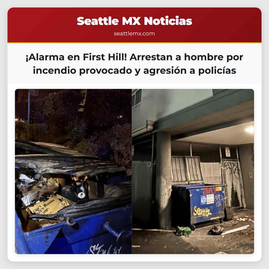¡Alarma en First Hill! Arrestan a hombre por