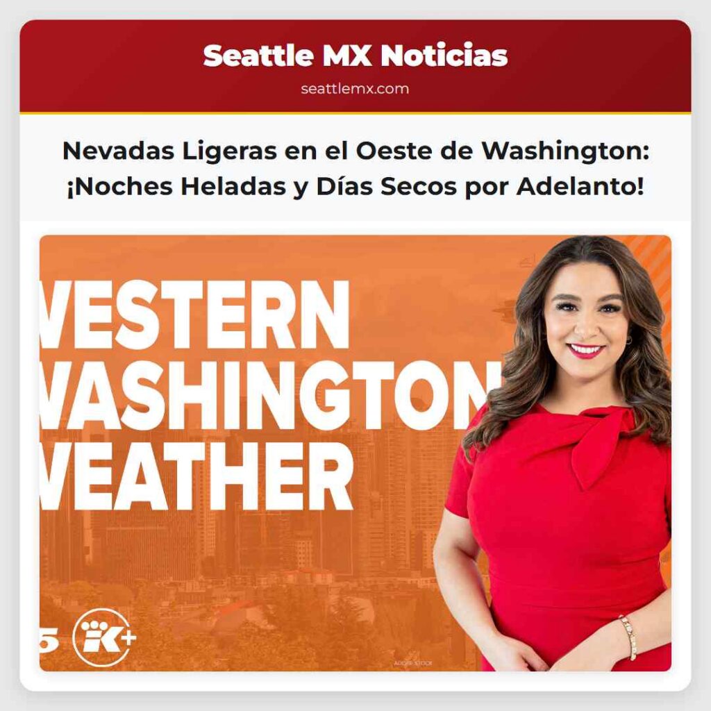 Nevadas Ligeras en el Oeste de Washington: