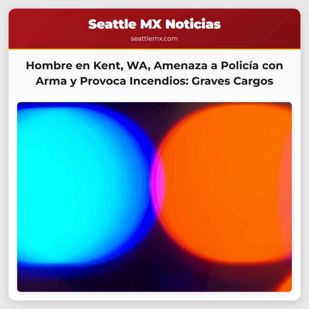 Hombre en Kent, WA, Amenaza a Policía con Arma y