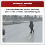 Hombre en Stanwood acusado de robar patrulla policial tras una peligrosa persecución en Navidad