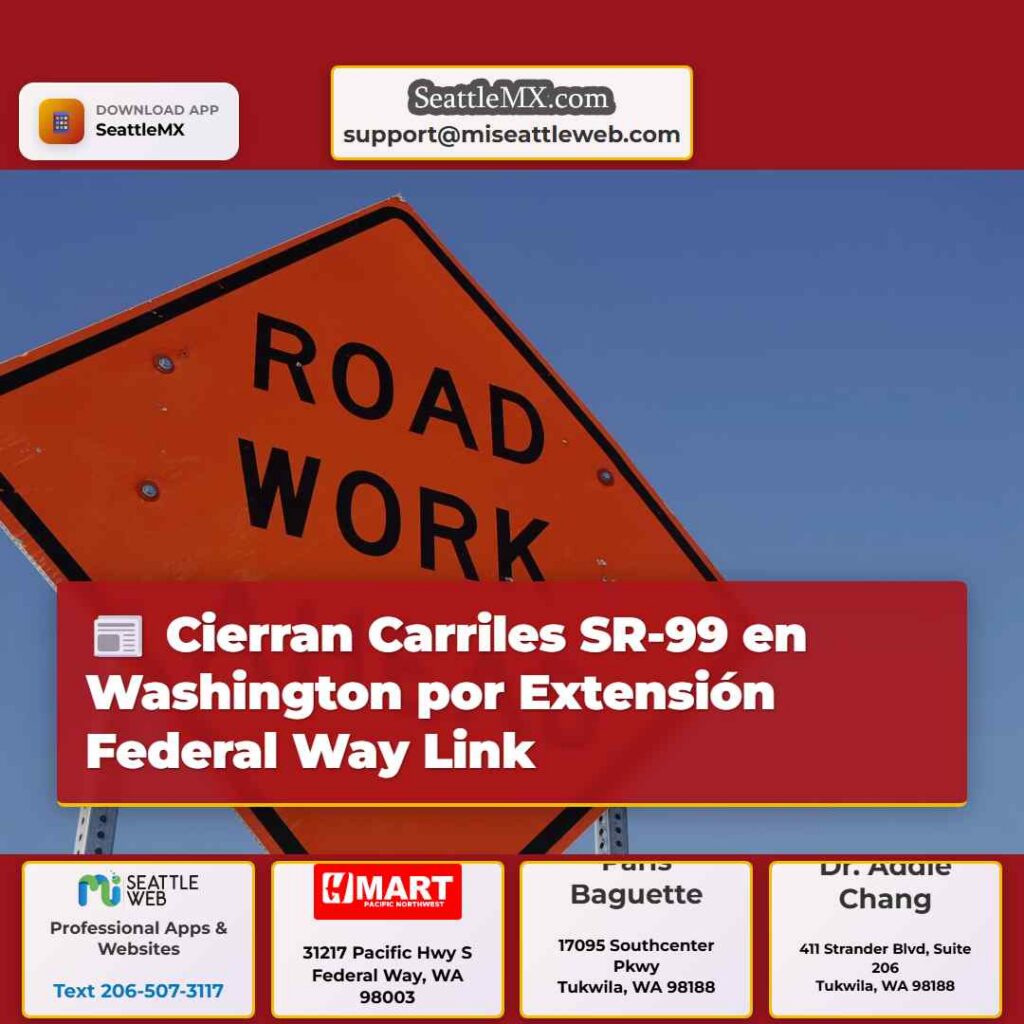 Noticias De Seattle 2 Cierran Carriles SR-99 en Washington por
