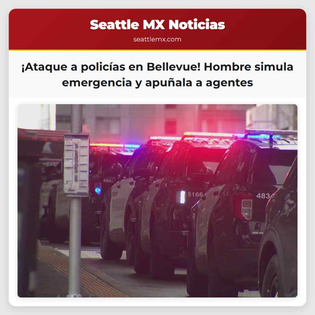 ¡Ataque a policías en Bellevue! Hombre simula