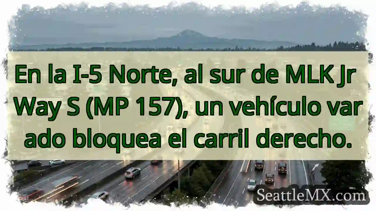 Vehículo varado I-5N, MP 157. ¡Cuidado!
