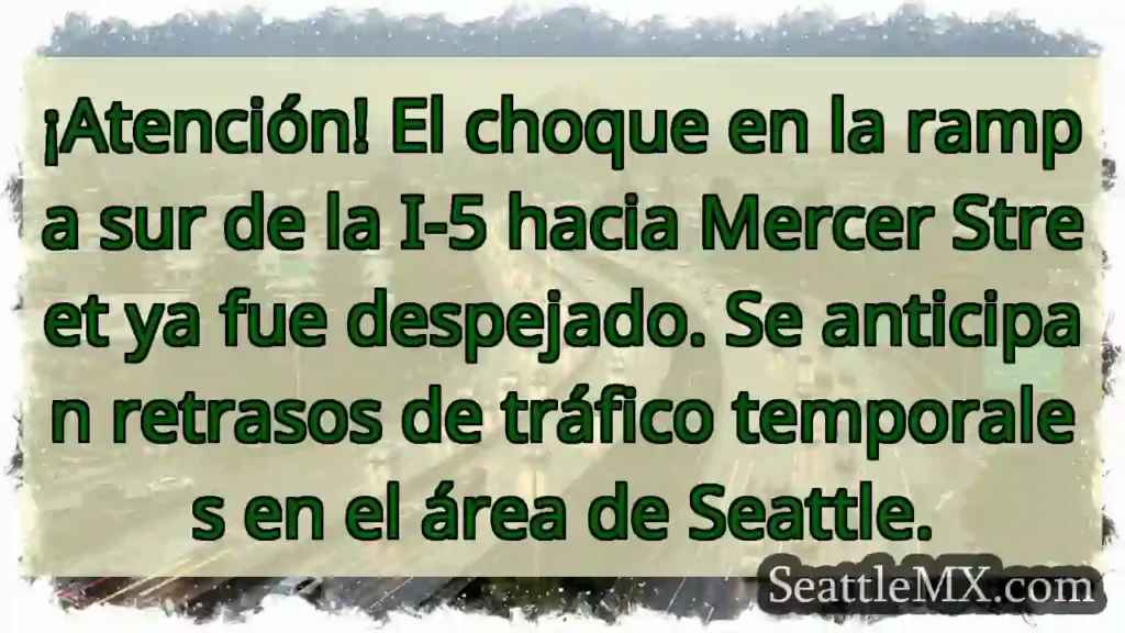 ¡Despejado! I-5 rampa sur, Seattle. Tráfico
