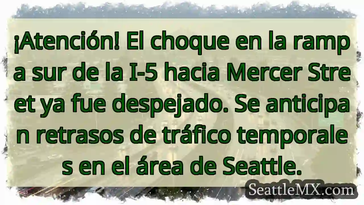 ¡Despejado! I-5 rampa sur, Seattle. Tráfico