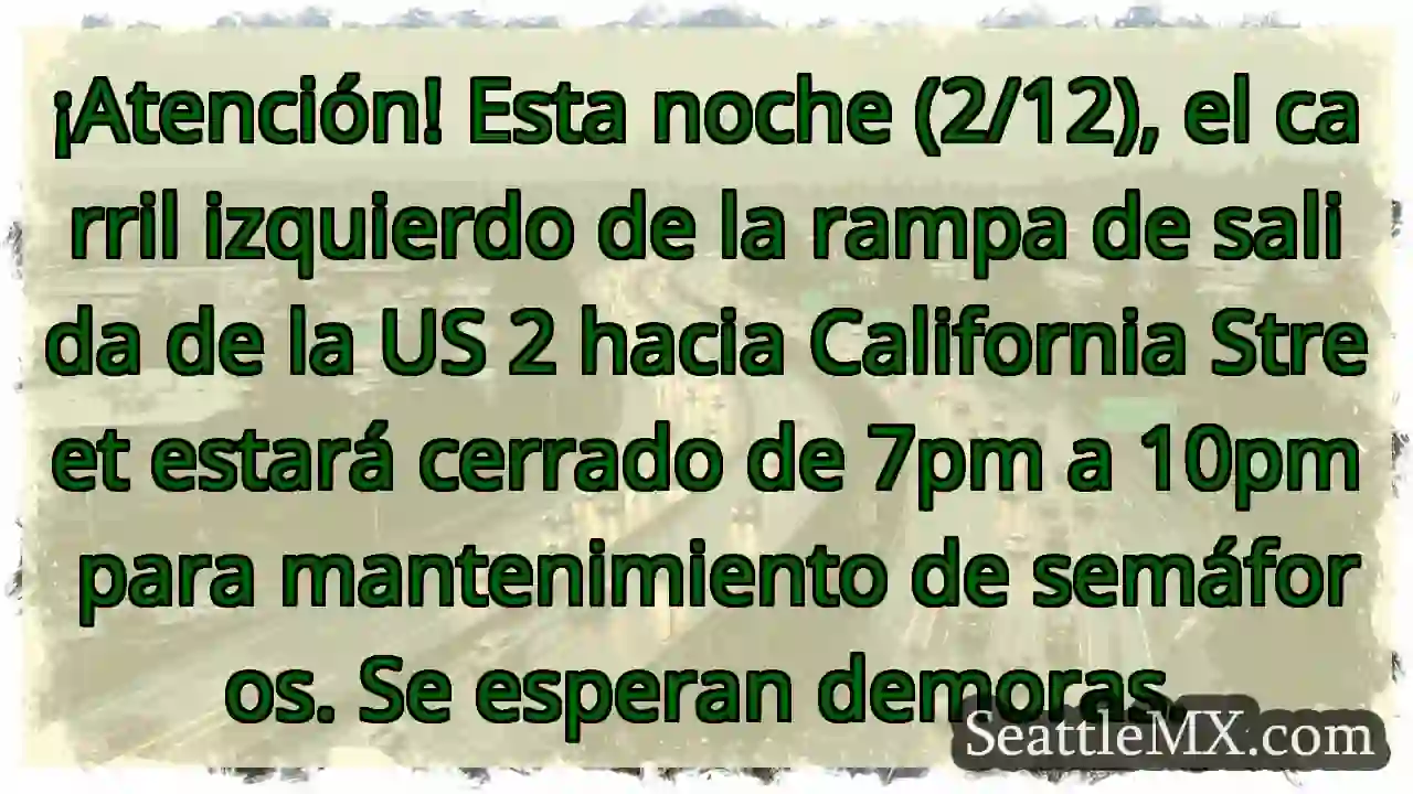 ¡Cierre rampa US2! 7pm-10pm. Demoras.