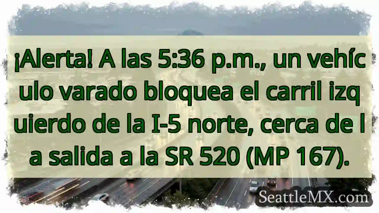 ¡Vehículo varado! I-5 Norte, MP 167