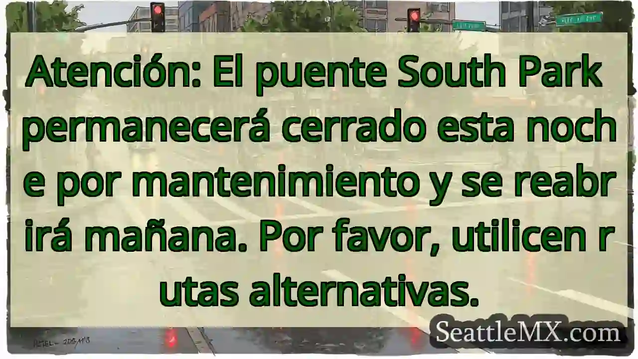 ¡Cierre puente South Park! Mañana reabierto.