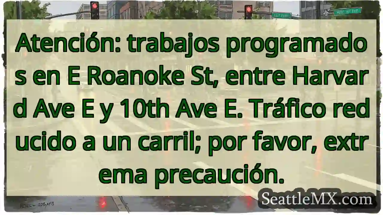¡Cuidado! Roanoke St: tráfico reducido. 1 ¡Cuidado! Roanoke St: tráfico reducido.