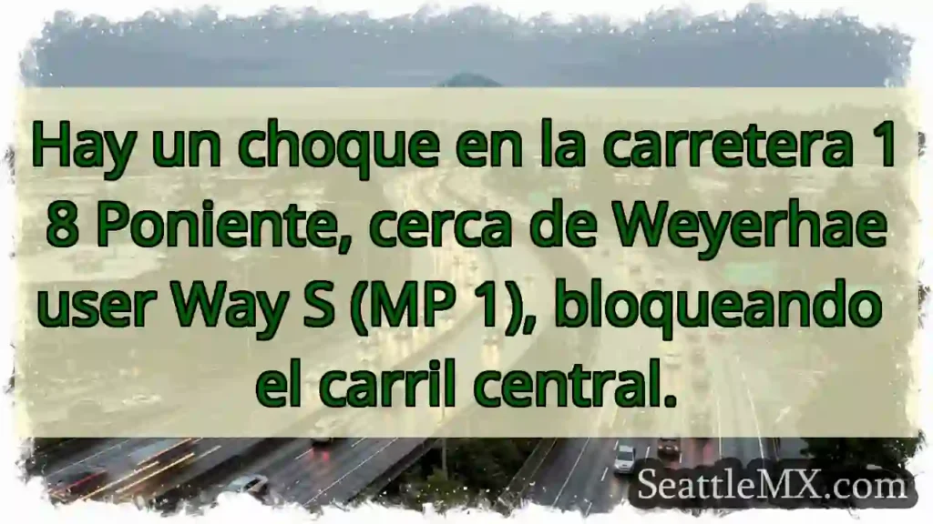 ¡Choque! 18 Poniente, cerca Weyerhaeuser.