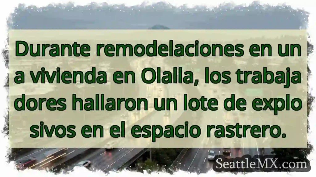 ¡Explosivos hallados en Olalla!