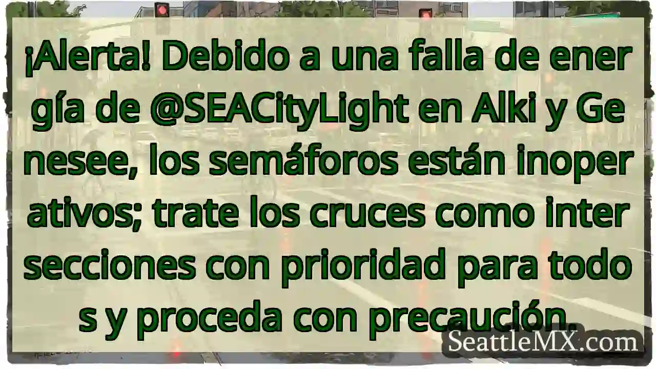 ¡Semáforos fuera! Cruce con precaución.