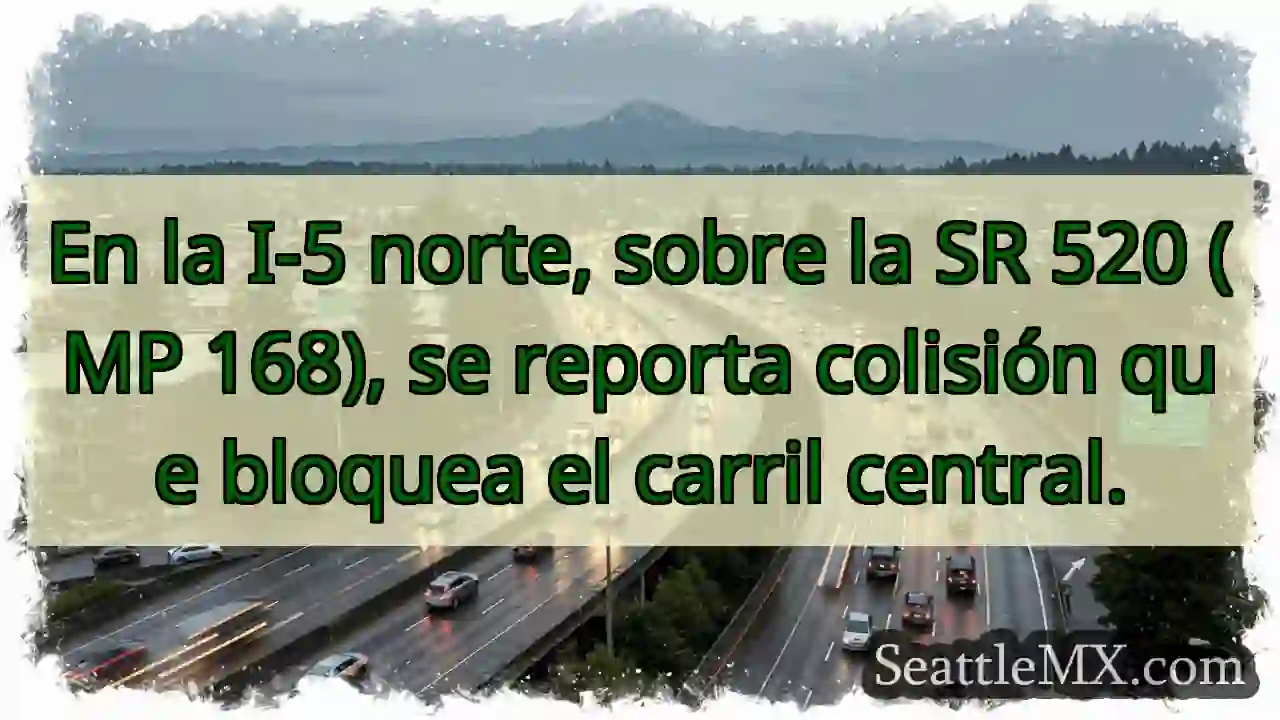 ¡Colisión I-5 N / SR 520! Carril central
