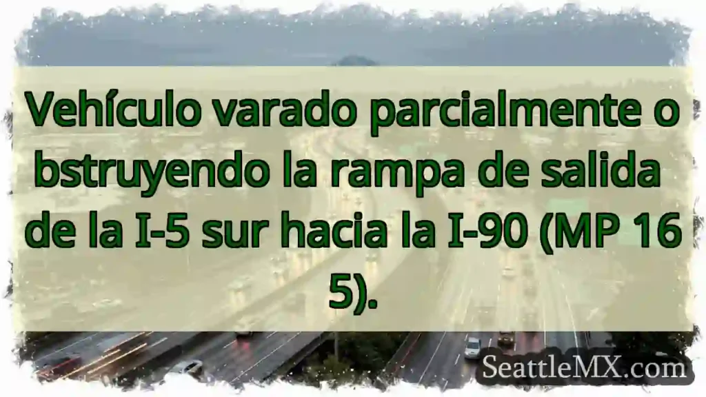 Noticias de transporte de Seattle 11 Vehículo obstaculiza salida I-5 S a I-90