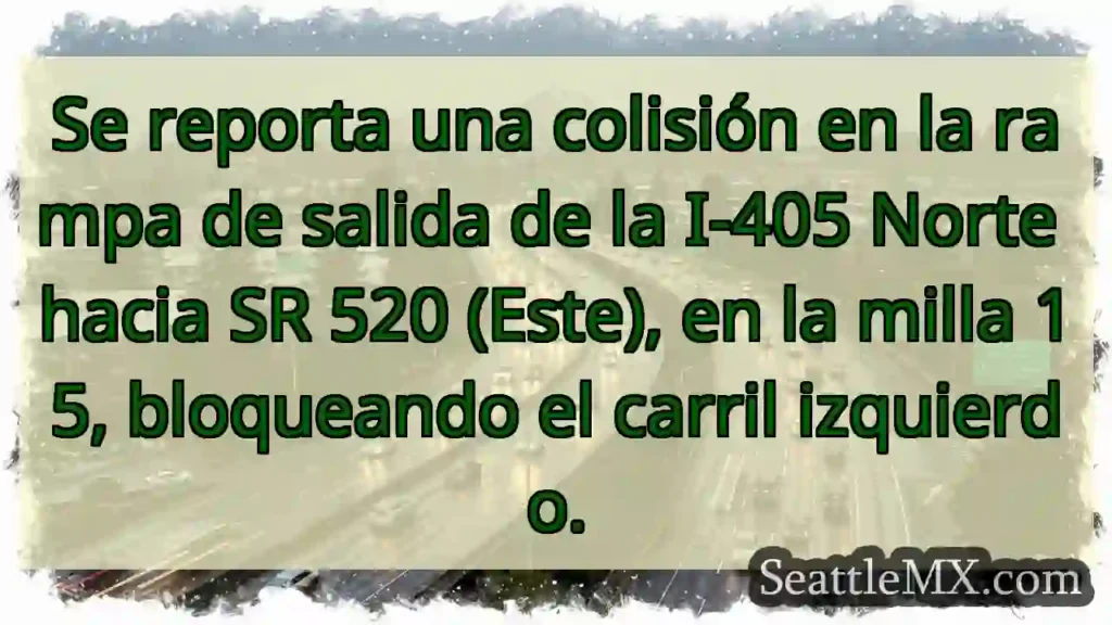 🚨 Colisión I-405 N! Carril izquierdo bloqueado.