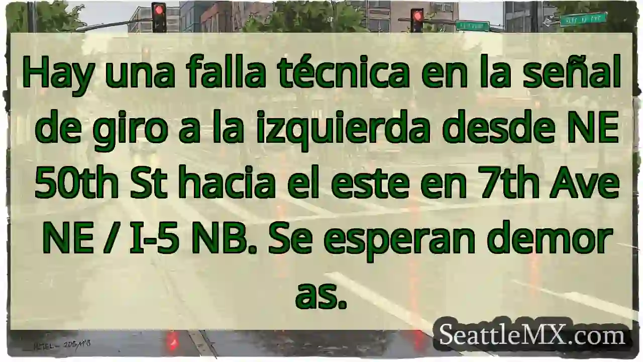 ¡Falla giro izquierda! Demoras en NE 50th/7th Ave.