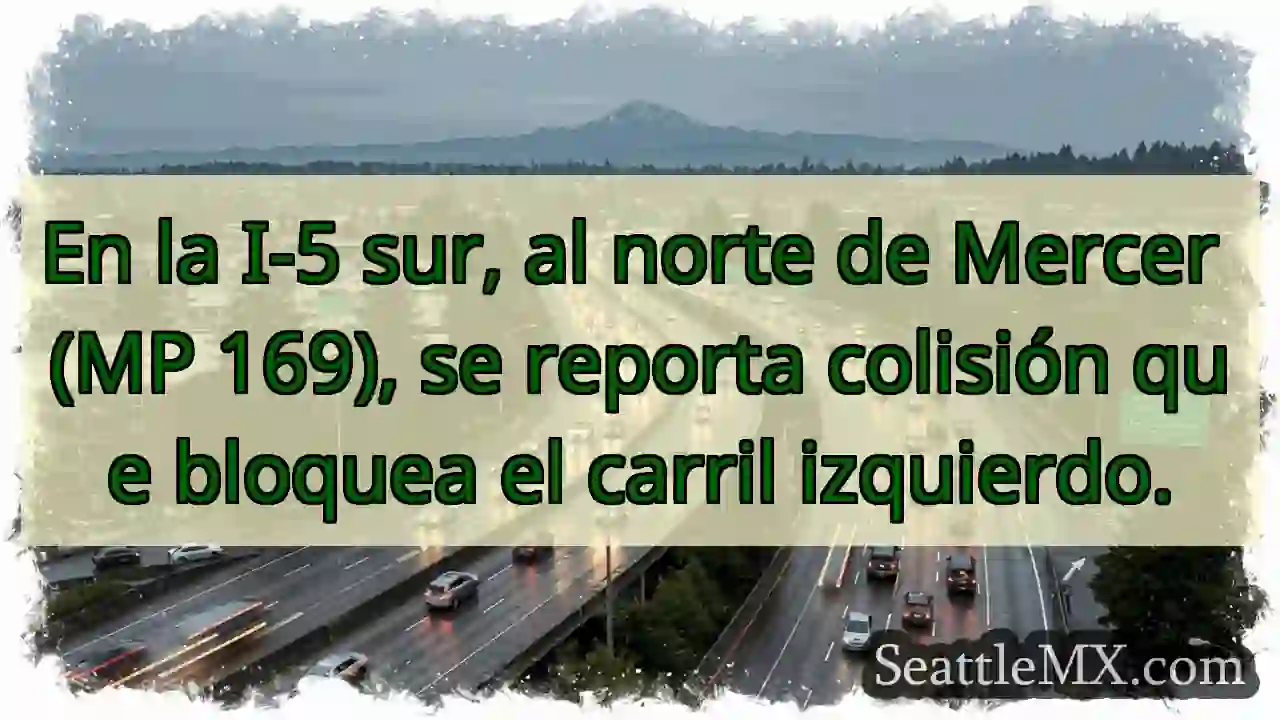 ¡Colisión I-5 Sur! Carril izquierdo bloqueado.