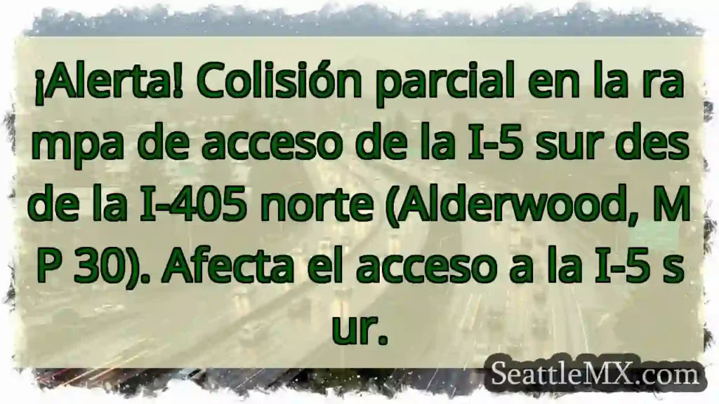 Noticias de transporte de Seattle 3 ¡Colisión I-5 Sur! Acceso afectado.