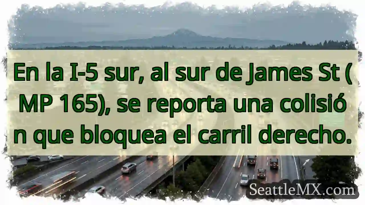 ¡Accidente I-5 Sur! Carril derecho bloqueado.