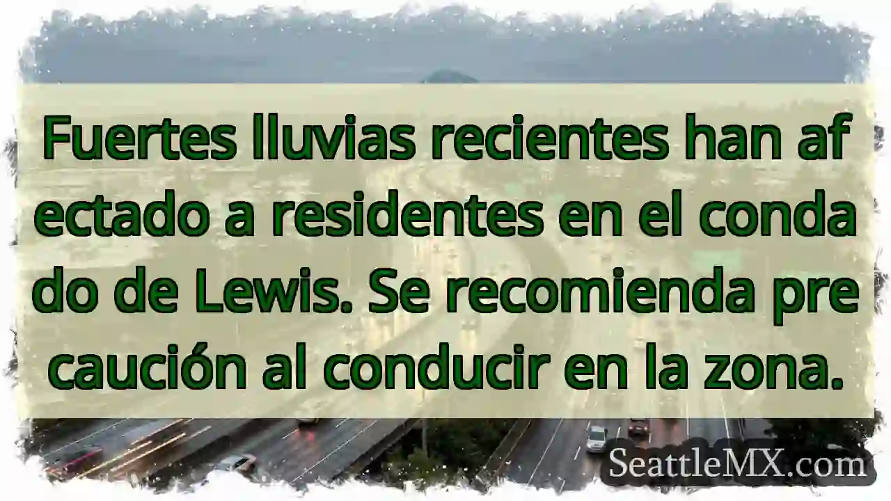 ¡Lluvia intensa! Conduce con cuidado.