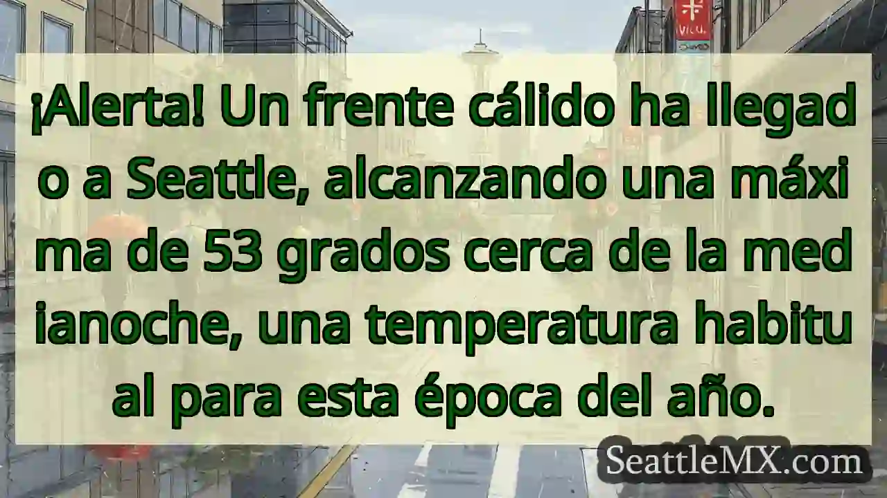 ¡Calor inesperado en Seattle! 53°F cerca de