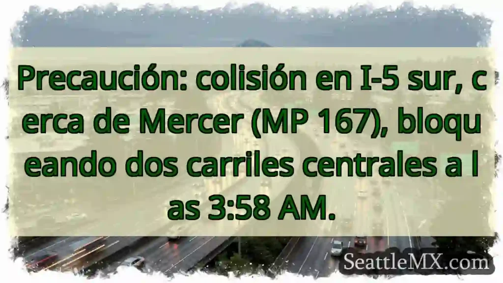 ¡Atención! I-5 Sur: Colisión, 2 carriles