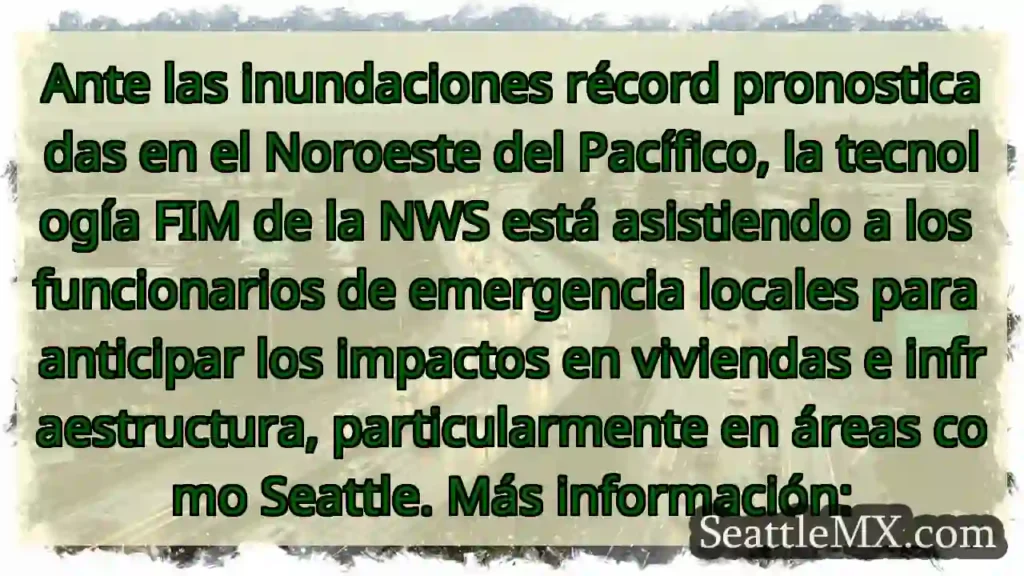 Noticias de transporte de Seattle 7 Inundaciones récord: NWS ayuda a anticipar