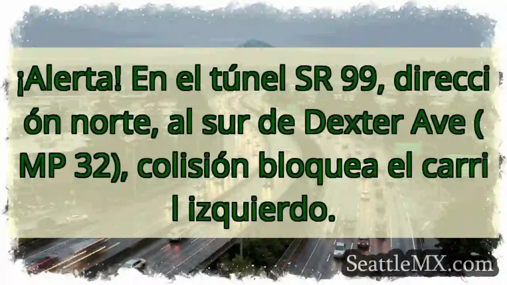 ¡Atención! SR 99 N: Colisión. Carril Izq.