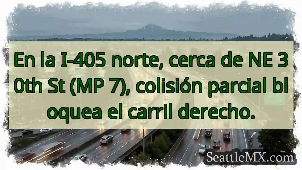 ¡Accidente I-405 N! Carril derecho bloqueado.