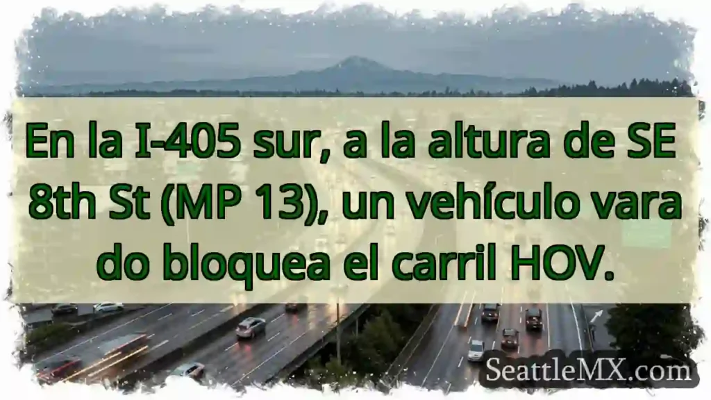 Vehículo varado en I-405 Sur. ¡Cuidado!