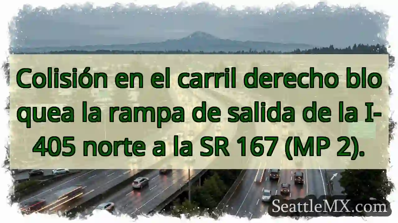 ¡Atención! Accidente en rampa I-405 N.