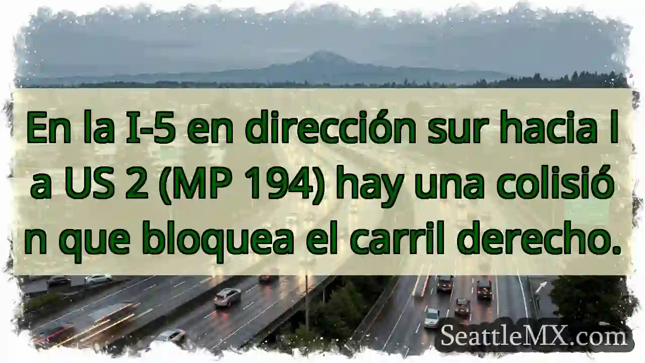 En la I-5 en dirección sur hacia la US 2 (MP 194)