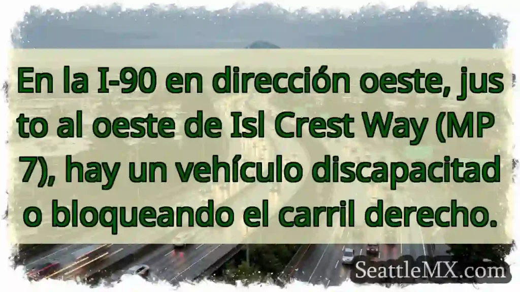 En la I-90 en dirección oeste, justo al oeste de