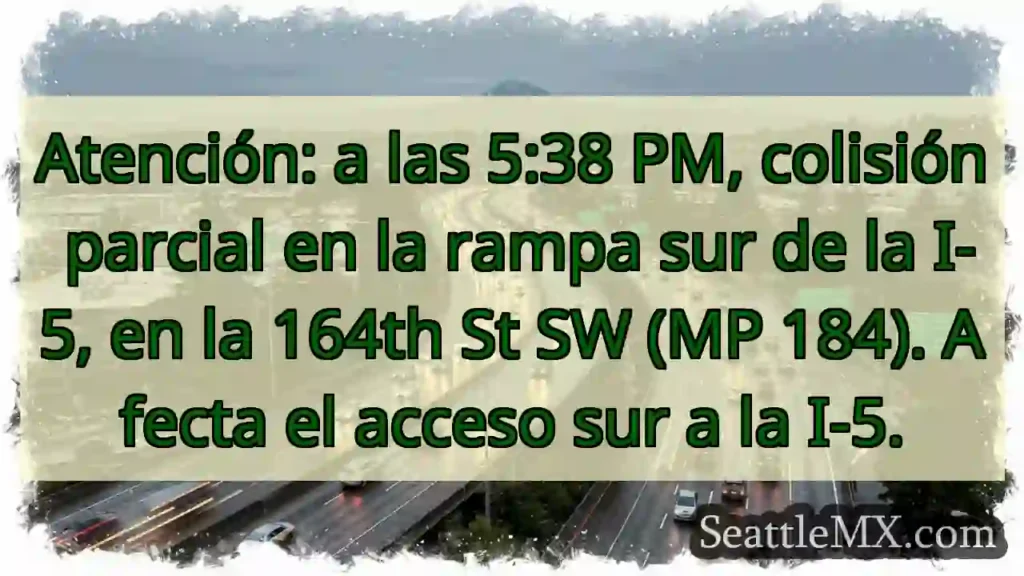 ¡Choque I-5! Rampa Sur, 164th SW.