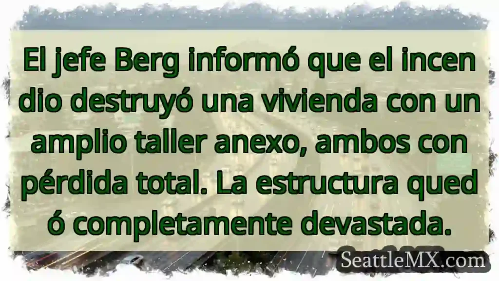 Hogar y taller: pérdida total por fuego.