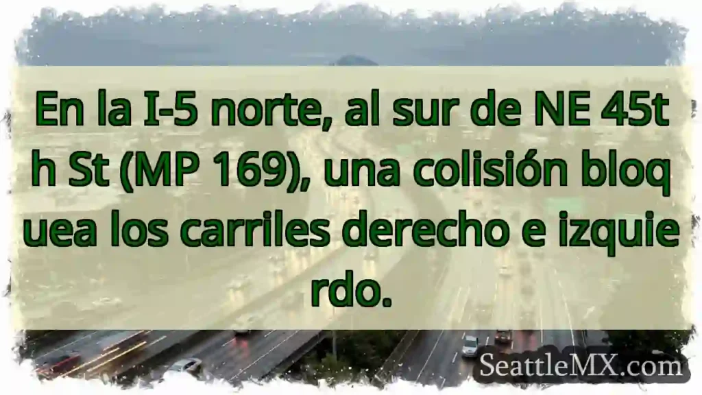¡Accidente I-5! Carriles bloqueados.